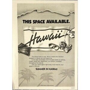 Summer in Hawaii Airline Strikes Over Come Take Advantage of Deals Print Ad 1985